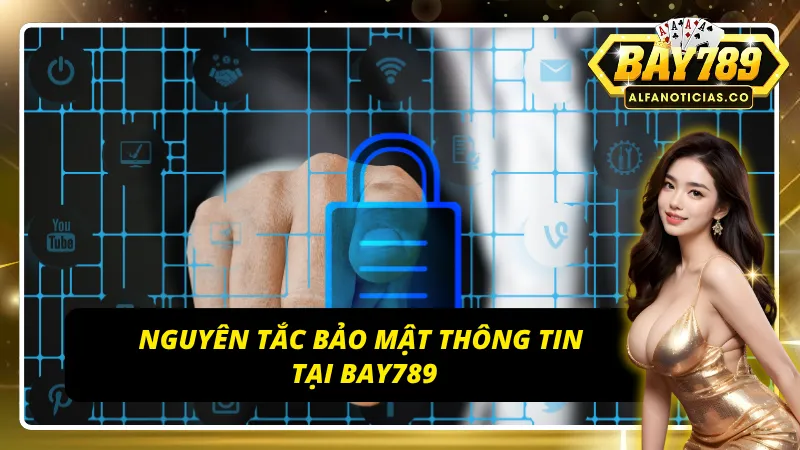 Bảo mật thông tin đa dạng và uy tín chỉ có tại BAY789